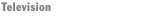Television