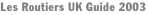 Les Routiers UK Guide 2003