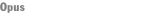 Opus